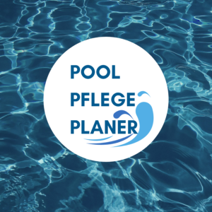 Read more about the article Poolpflegeplaner
