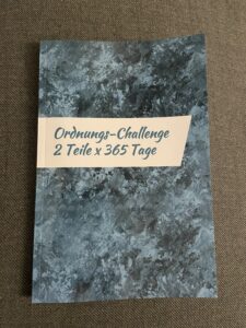 Read more about the article Ordnungs-Challenge 2 Teile x 365 Tage